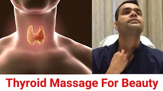 Thyroid Gland Massage For Young And Beautiful Skin