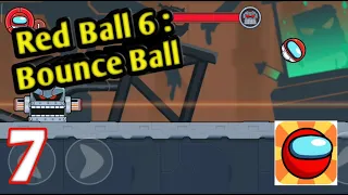 Red Ball 6 : Bounce Ball Gameplay Walkthrough Part 7 All Levels 91-105 (Android, iOS) | #7