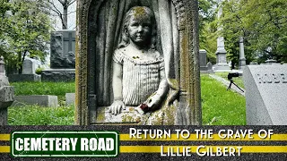 Episode 105: Return to the Grave of Lillie Gilbert