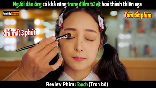 Người đàn ông có khả năng trang điểm từ vịt hoá thành thiên nga - Review phim hay