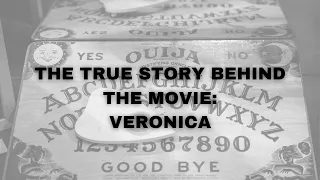 VERONICA | EPISODE 9: The True Story Behind the Movie