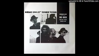 Bee Gees - Ordinary Lives (12'' Extended Version)