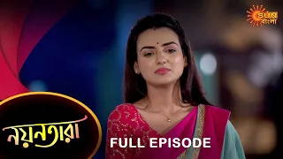 Nayantara - Full Episode | 04 March 2023 | Sun Bangla TV Serial | Bengali Serial