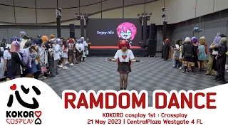 [ Random Dance ] KOKORO cosplay | 21 May 2023 @CentralPlaza Westgate 4FL