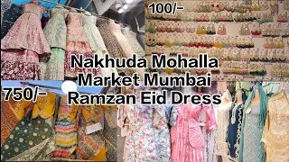 Nakhuda Mohalla Market Mumbai Ramzan Eid 2024 collection | Gown, garara, shrara, dress material