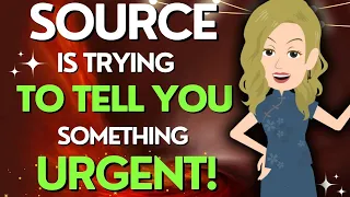 Source is Trying To Tell You Something Urgent! 🌟 Abraham Hicks May 2024