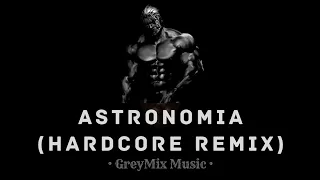 BEST 2020 DJ Remix ASTRONOMIA | 10 MINUTES | GYM WORKOUT MUSIC