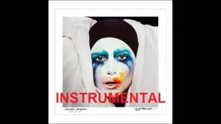 Lady Gaga - Applause (Official Instrumental)