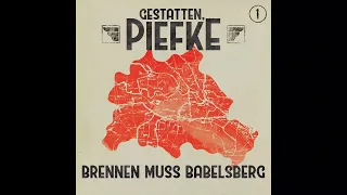 Gestatten, Piefke - Folge 1: Brennen muss Babelsberg (Komplettes Hörspiel)