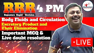 NEET 2023 l Live Session l Body Fluids and Circulation l Excretory Product and Their Elimination