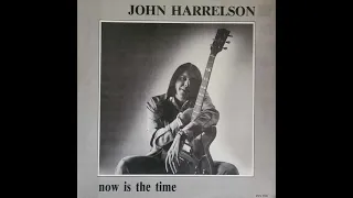 John Harrelson - Now Is The Time (1983) [FULL ALBUM]