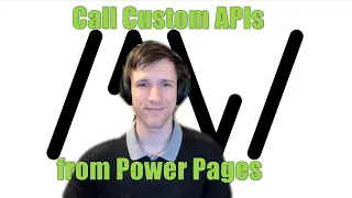 A solution for calling Custom APIs from Power Pages