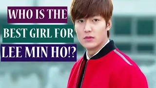 WHO IS THE BEST GIRL FOR LEE MIN HO