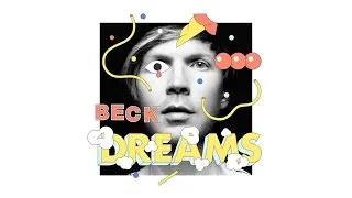 Beck - Dreams (Official Audio)