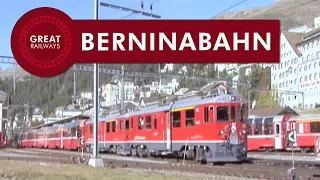 Berninabahn - Anciennement et maintenant - Français • Great Railways