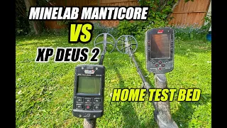 Minelab Manticore vs XP Deus 2 on the test bed