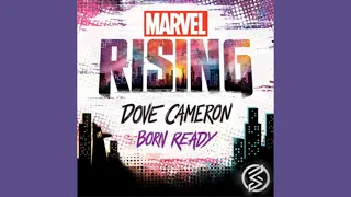 Dove Cameron - Born Ready 8D (From "Marvel Rising")