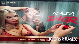 RASA   Dior Lavrushkin radio mix