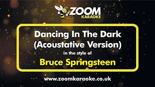 Bruce Springsteen - Dancing In The Dark (Acoustative Piano Karaoke Version in Lower Male -4 Key)