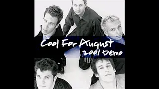 Lose Again - Cool For August (2001 Demo)