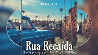 Henrique & Juliano - Rua Recaída (Ao Vivo)