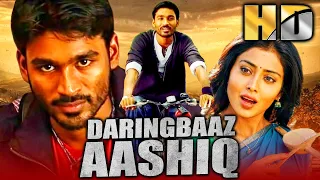 Dhanush Superhit Action Romantic Comedy Film - डेरिंगबाज़ आशिक़ (HD) | श्रेया सरन, समीर