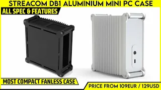 Streacom DB1 Aluminium Fanless PC Case Launched | Check Out Price, Specs, Features & More