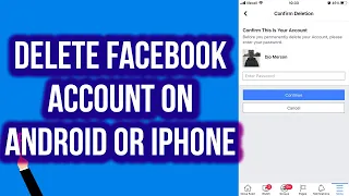 New Update How to Delete Facebook Account on Android or iPhone in 2021