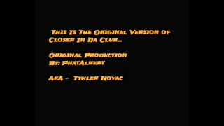 Nin Vs. 50 Cent - Closer In Da Club ( ** 2021 ** Re- Release ) Remastered By Tyhler Novac