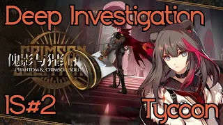 [Arknights EN] IS#2 Deep Investigation, Tycoon full run