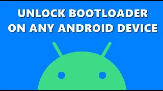 How to Unlock Bootloader 2022