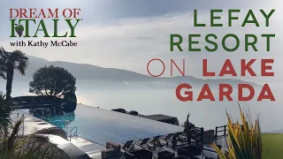 A Quick Visit to Lefay Resort on Lake Garda Italy | Dream of Italy