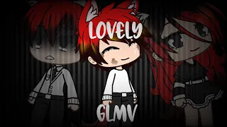 Lovely || GLMV || Gacha Life Music Video