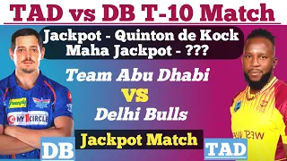 TAD vs DB Match Dream11 Prediction | TAD vs DB T10 Match | Team Abu Dhabi vs Delhi Bulls
