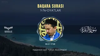 02. BAQARA SURASI 1-74-OYATLAR | HASANXON QORI YAHYO ABDULMAJID