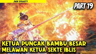 PERTERANGUNA EPIC ANTARA KE DUA SEKTE TERKUAT - Alur Cerita Donghua #part19