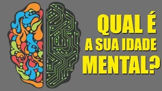 Qual a sua idade mental? Descubra agora com esse teste!