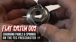 FLAT SYSTEM 009 : CHANGING PAWLS & SPRINGS ON FEC BMX FLATLAND FREECOASTER with Jean William Prévost