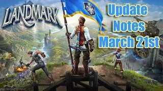 Landmark Gameplay Live Stream and March 21st Update Notes Building Game