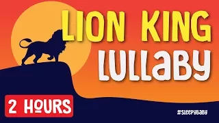 🦁 The lion king lullaby CAN YOU FEEL THE LOVE TONIGHT baby lullaby sleepybaby Sleepy Baby lullabies