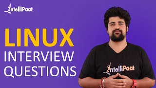 Linux Interview Questions And Answers | Linux Admin Interview Questions | Intellipaat