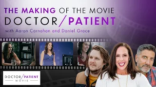 Resiliency Radio with Dr. Jill: Special Edition #1 The Making of the Movie Doctor/Patient