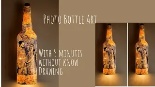 DIY Bottle Art With Customised photo / Bottle art for beginners #bottleart #shorts