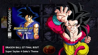 Dragon Ball GT Final Bout OST -  Super Sayian 4 Goku's Theme  [EXTENDED]