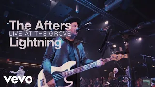 The Afters - Lightning (Live at the Grove - Official Music Video)