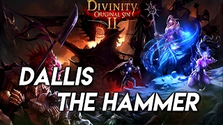 Divinity Original Sin 2 Early Access - GUIDE: Dallis the Hammer | Optional Act 1 Boss Battle