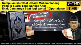 Kumpulan Murottal Ustadz Muhammadong, Pemilik Suara Yang Sangat Khas Enak Dengarnya Saat Lagi santai