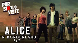 Por si no lo viste: Alice in Borderland Temporada 1 y 2 | RESUMEN