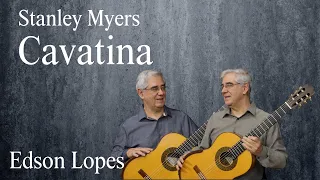 Edson Lopes plays Stanley MYERS: Cavatina