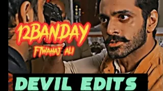 12BANDAY FT. wahajali ||DEVIL EDITS